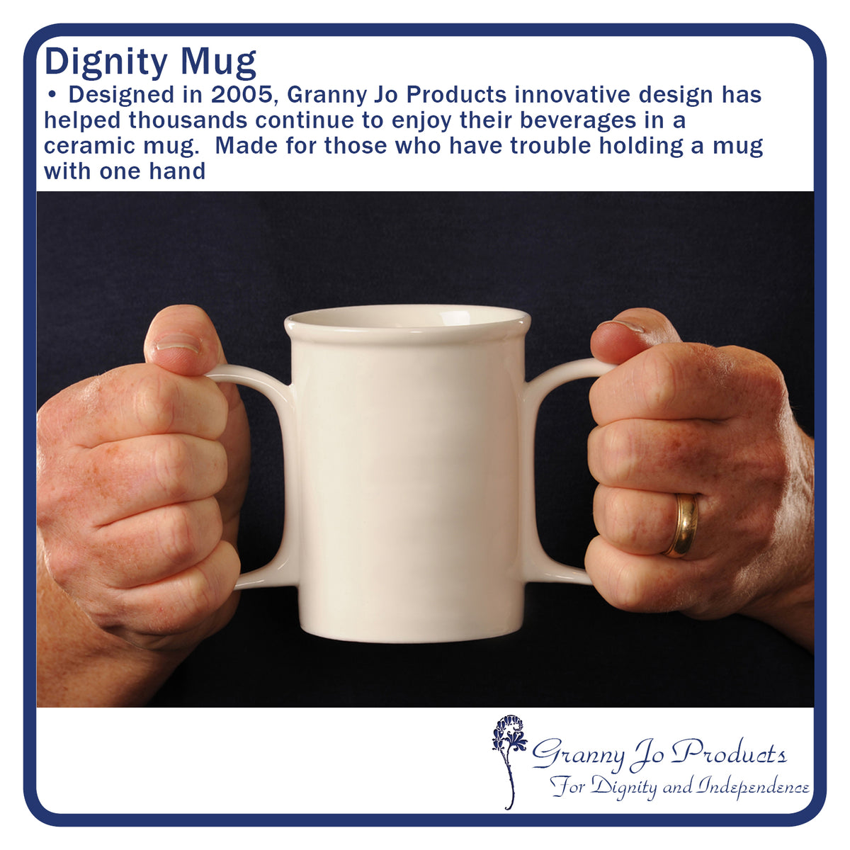 Granny Jo Dignity Mug :: two handle coffee cup provides increased stability  and control for users with limited hand strength, tremors.